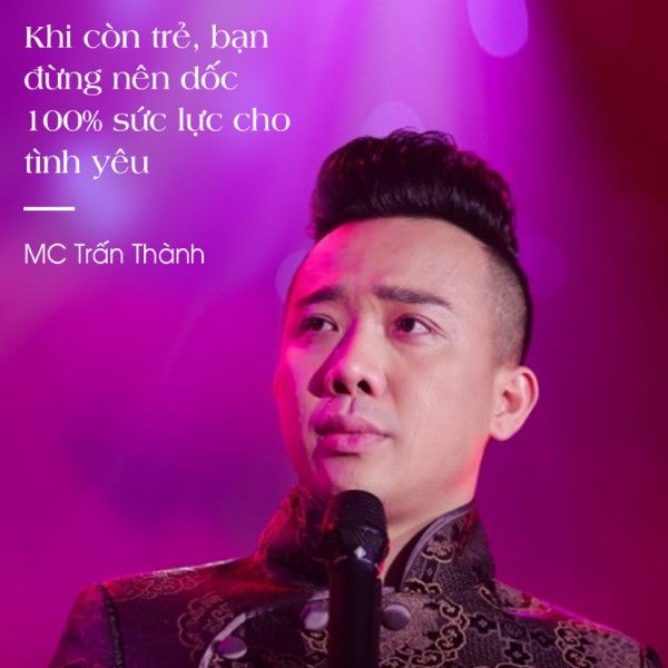 Những câu nói hay về tình yêu của trấn thành đậm chất ngôn tình 5 Những câu nói hay về tình yêu của trấn thành đậm chất ngôn tình