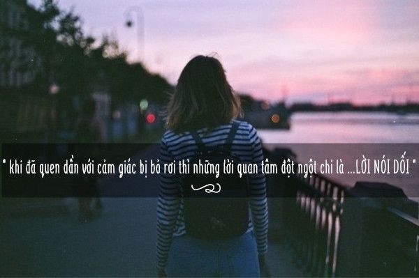 Những Stt buồn khi bị bỏ rơi thấm đẫm nước mắt người đọc 2 Những Stt buồn khi bị bỏ rơi thấm đẫm nước mắt người đọc