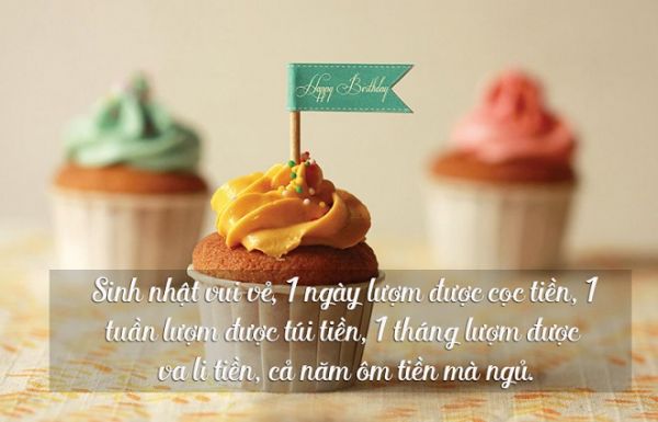 Những lời chúc sinh nhật hài hước bá đạo và dí dỏm hay nhất 2 Những lời chúc sinh nhật hài hước bá đạo và dí dỏm hay nhất