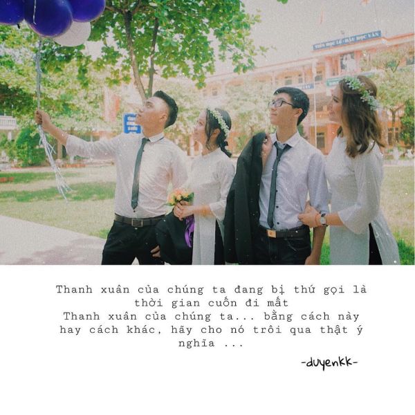 Tuyển tập những câu nói hay về tuổi học trò khắc cốt ghi tâm suốt một đời 4 Tuyển tập những câu nói hay về tuổi học trò khắc cốt ghi tâm suốt một đời